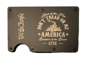 Land of The Free - Don't Tread On Me - We The People RFID Protection