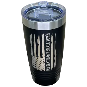 Try That In Our Town