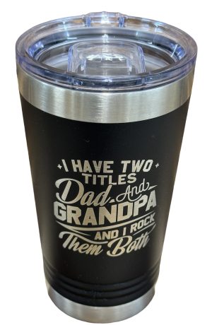 I Have Two Titles- Dad and Grandpa.