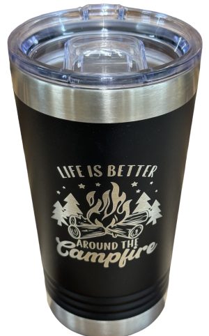 Life Is Better Around the Campfire